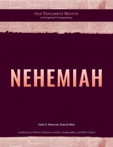 Cover of the Old Testament Minute: Nehemiah by Jared Ludlow.